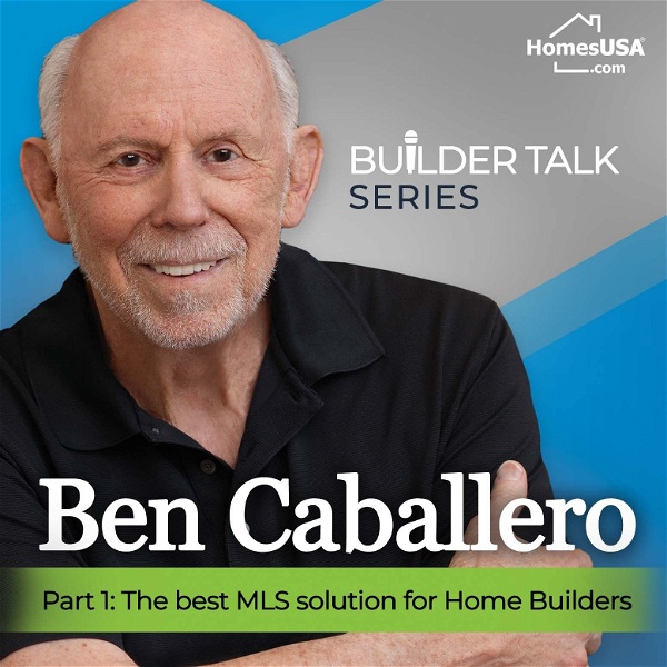 Artwork for Ben Caballero: Real Estate Lessons from the #1 Ranked Agent in the US