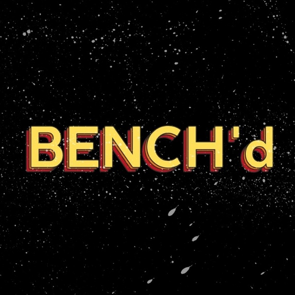 Artwork for BENCH'd Podcast
