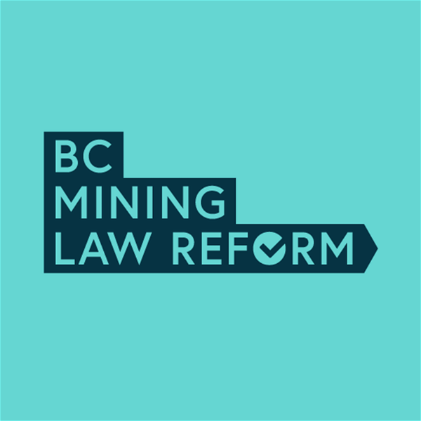 Artwork for Beneath the Surface: A Podcast by the BC Mining Law Reform Network
