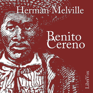 Artwork for Benito Cereno by Herman Melville (1819