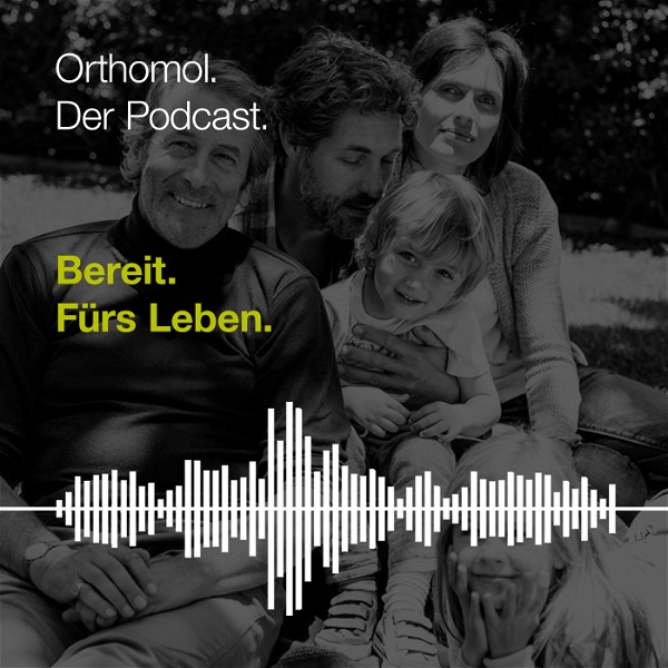Artwork for Bereit. Fürs Leben. Der Orthomol-Podcast zu Ernährung, Bewegung und Gesundheit.