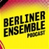 Berliner Ensemble Podcast
