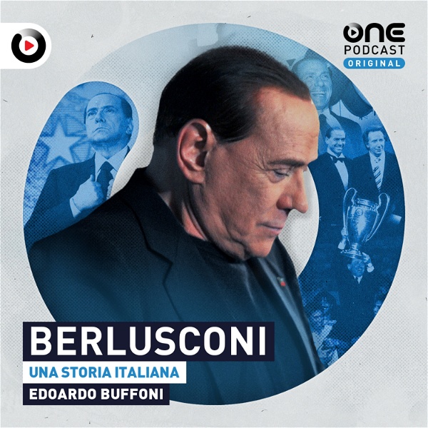 Artwork for Berlusconi, una storia italiana