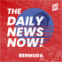 Bermuda News Today | 2 Min News | The Daily News Now!
