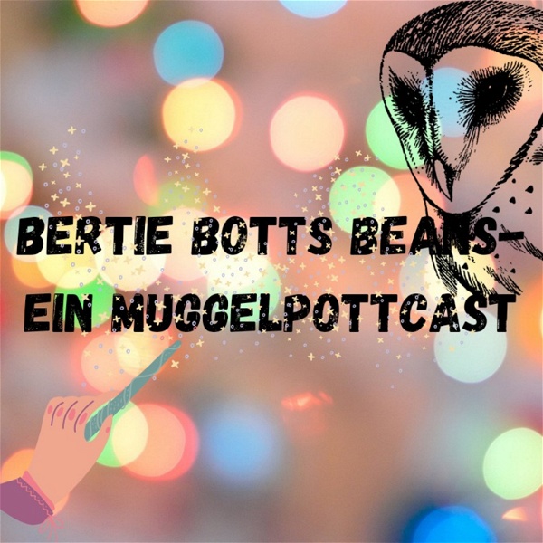 Artwork for Bertie Botts Beans- Ein Mugglepottcast
