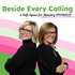 Beside Every Calling