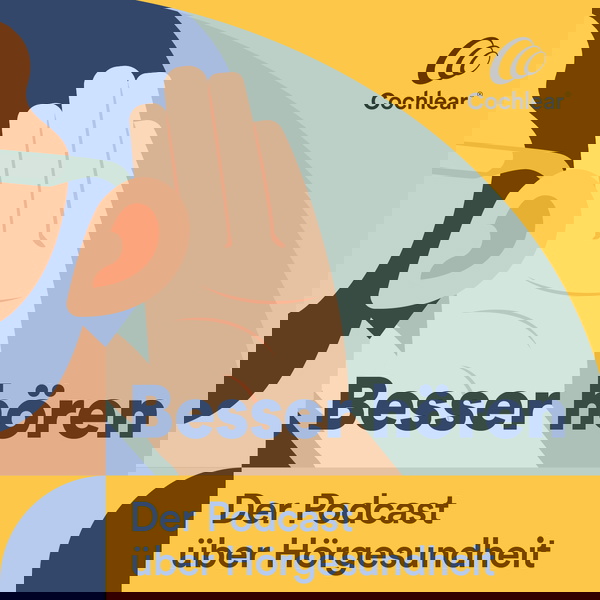 Artwork for Besser hören – Der Podcast über Hörgesundheit