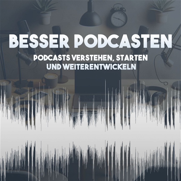 Artwork for Besser Podcasten