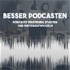 Besser Podcasten - Podcasts verstehen, starten und weiterentwickeln