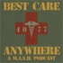 Best Care Anywhere: A M*A*S*H* Podcast
