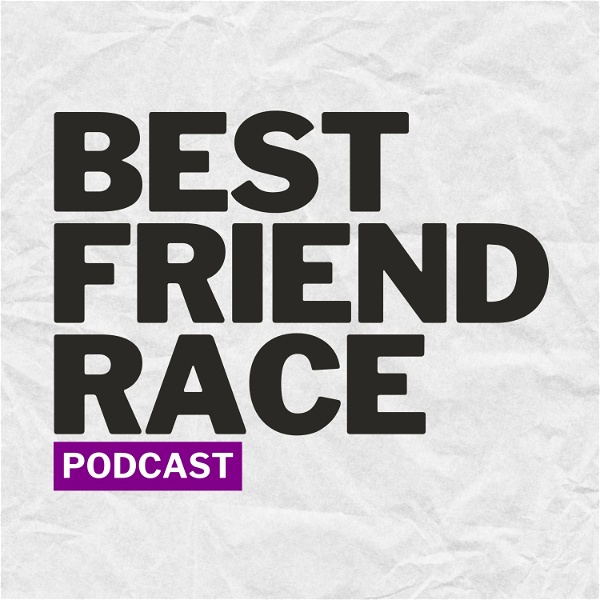 Artwork for Best Friend Race Podcast