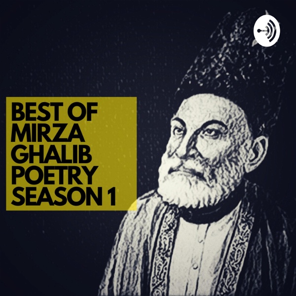 Artwork for Best of Mirza Ghalib Poetry Season I