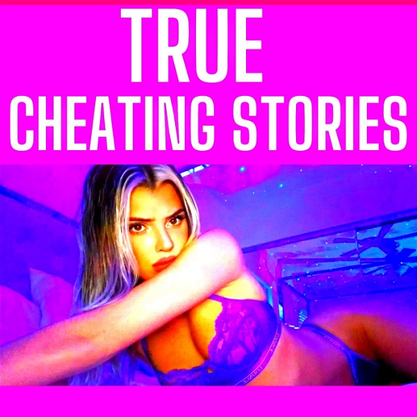 Artwork for True Cheating Stories 2023