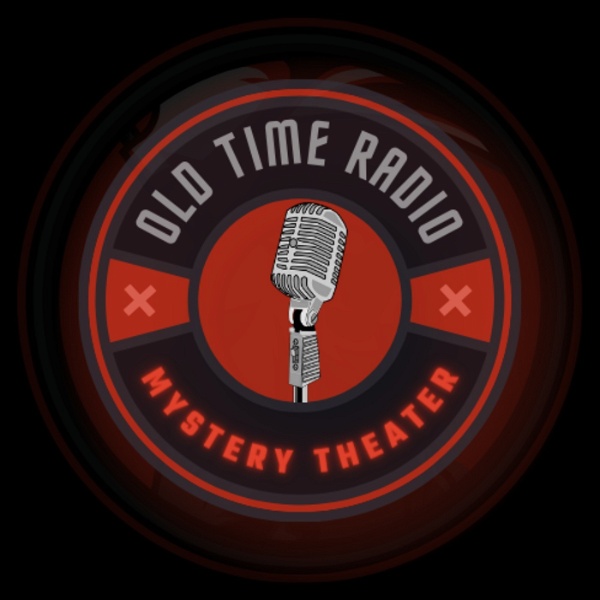 Artwork for Mystery Theater Old Time Radio