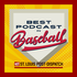 Best Podcast in Baseball