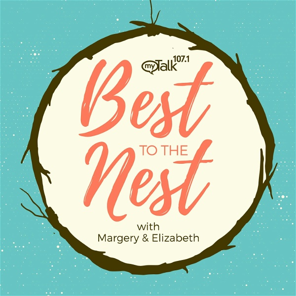 Artwork for Best to the Nest with Margery & Elizabeth