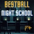 Bestball Night School