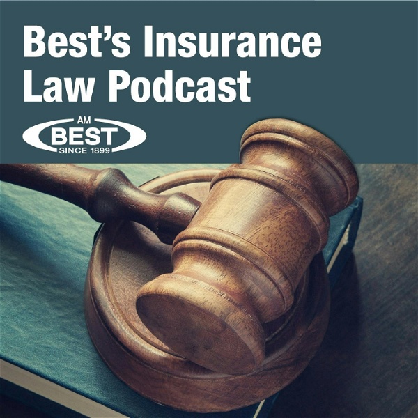 Artwork for Best's Insurance Law Podcast