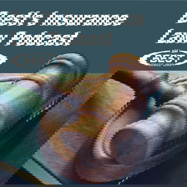 Artwork for Best's Insurance Law Podcast