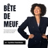 Bête de meuf.