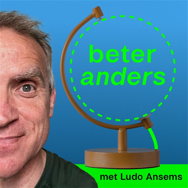 Artwork for Beter Anders Podcast