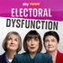 Electoral Dysfunction