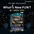 LIFE LABEL・Dolive presents What`s New FUN?