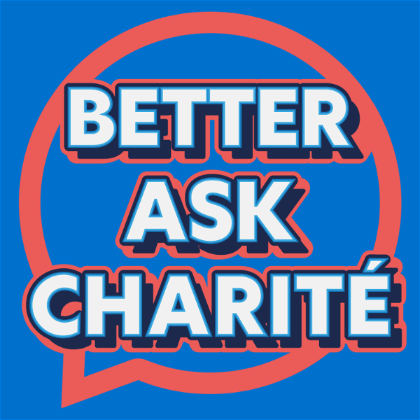 Artwork for Better Ask Charité