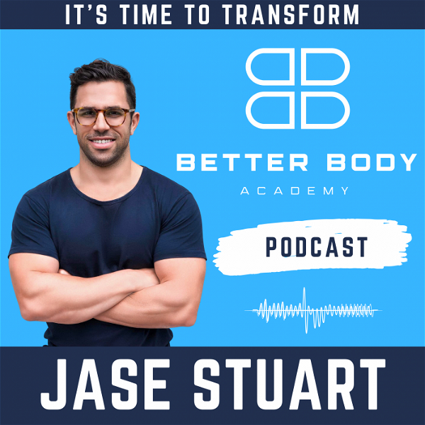 Artwork for Better Body Academy Podcast