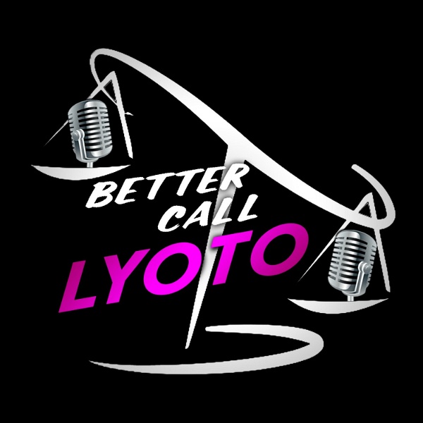 Artwork for Better Call Lyoto