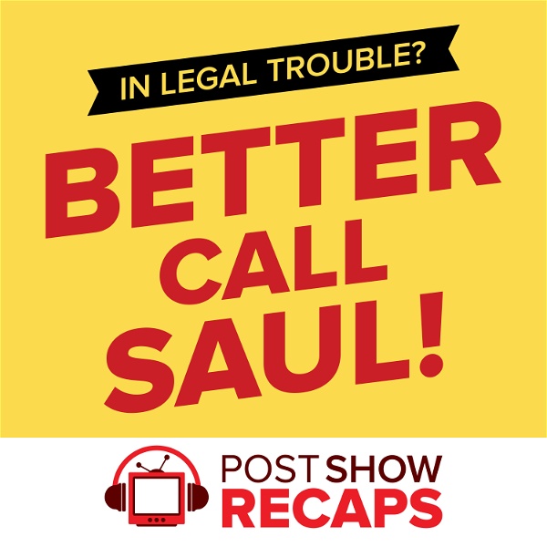 Artwork for Better Call Saul: A Post Show Recap