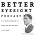 Better Eyesight Podcast