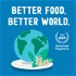 Better Food. Better World.
