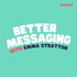 Better Messaging