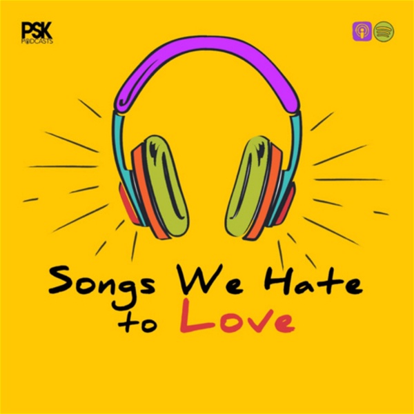 Artwork for Songs We Hate to Love