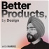 Better Products by Design