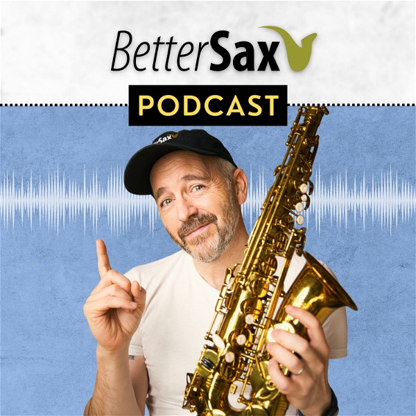 Artwork for Better Sax Podcast