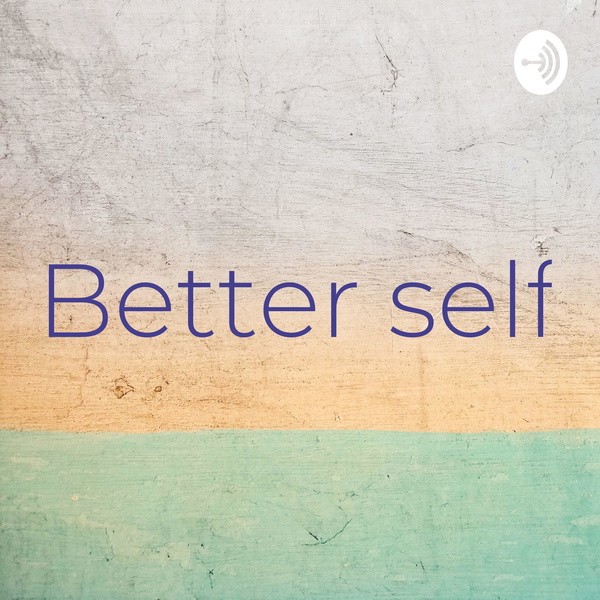 Artwork for Better self