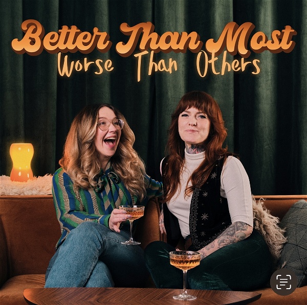 Artwork for Better Than Most, Worse Than Others