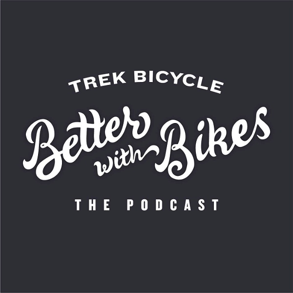 Artwork for Better with Bikes