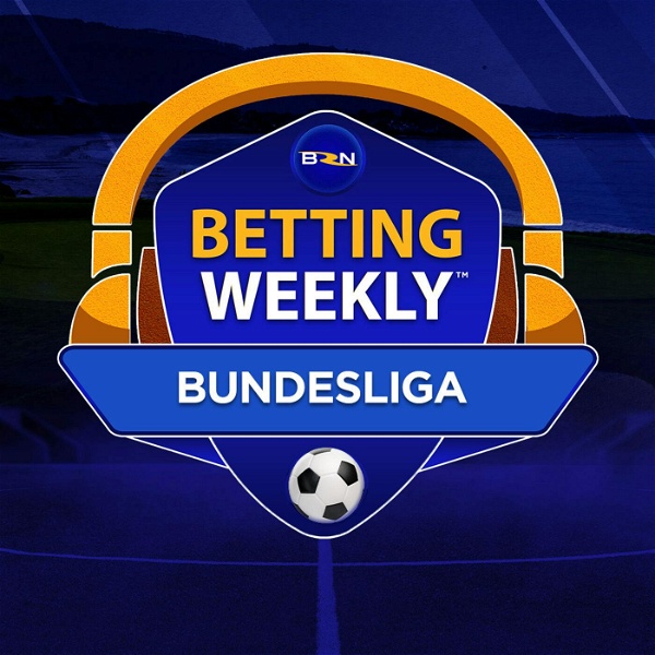 Artwork for Betting Weekly: Bundesliga