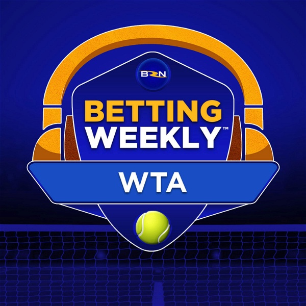 Artwork for Betting Weekly: WTA