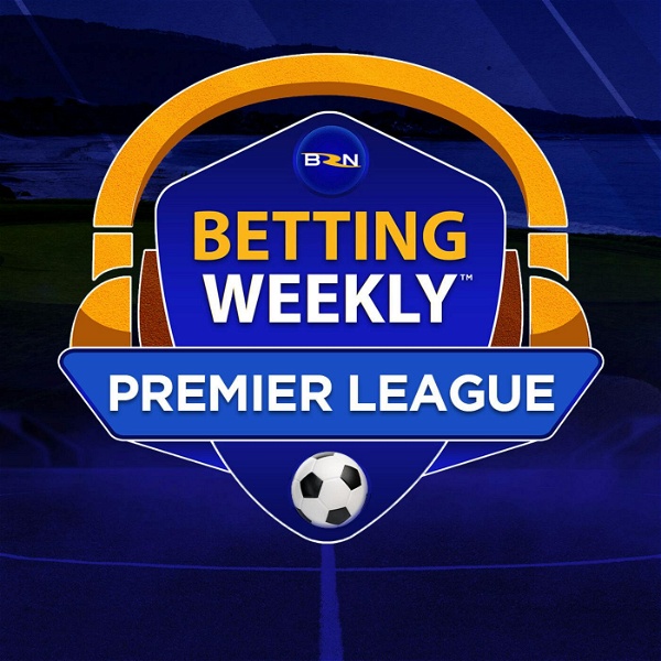 Artwork for Betting Weekly: English Premier League