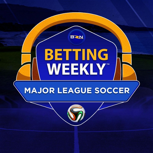 Artwork for Betting Weekly: Major League Soccer