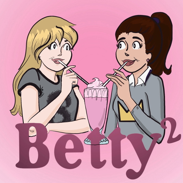 Artwork for Betty2: A Riverdale Podcast