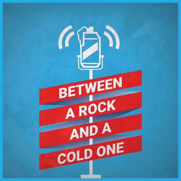 Artwork for Between A Rock and A Cold One