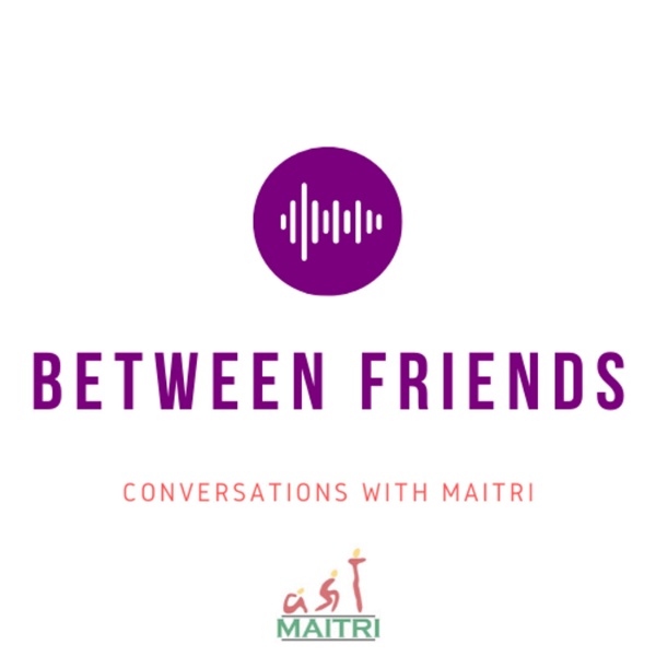 Artwork for Between Friends: Conversations with Maitri