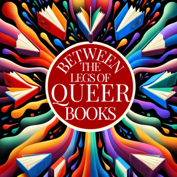 Artwork for Between the Legs of Queer Books