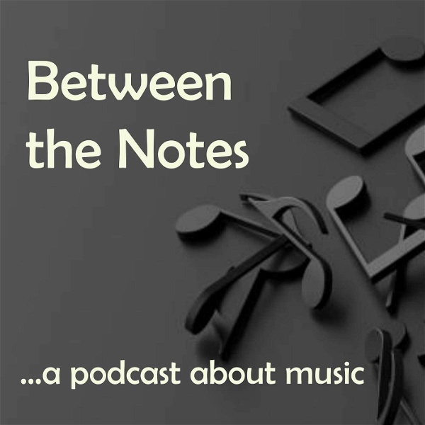 Artwork for Between the Notes