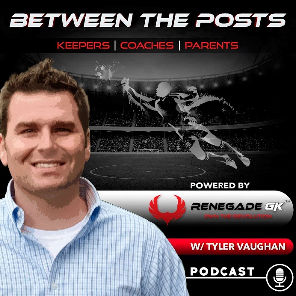 Artwork for Between The Posts Podcast: Keepers